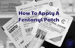 How To Apply A Fentanyl Patch
